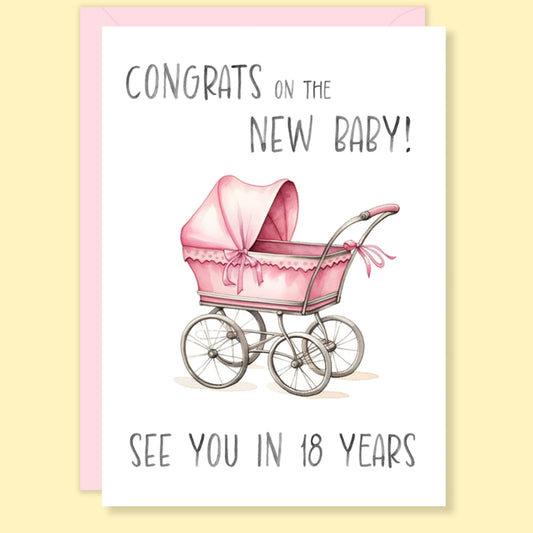 See You in 18 Years Baby Card (Pink)