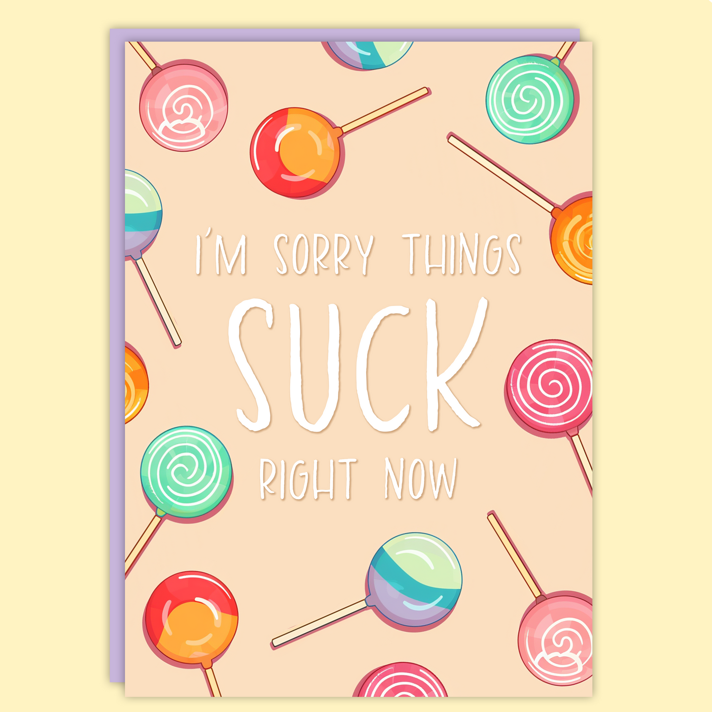 Sorry Things SUCK Card